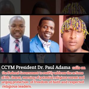 TRENDING: CCYM President Dr. Paul Adama Urges Federal government for Immediate Intervention to Christian Body 2 IMG 20250407 WA0265 300x300 1 TRENDING: CCYM President Dr. Paul Adama Urges Federal government for Immediate Intervention to Christian Body
