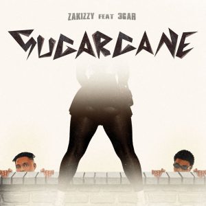 NEW SONG ALERT: ZAKIZZY Set to drop Another Banger featuring 3GAR Tagged "SUGARCANE" 1 IMG 20260526 WA0036 300x300 2 NEW SONG ALERT: ZAKIZZY Set to drop Another Banger featuring 3GAR Tagged "SUGARCANE"