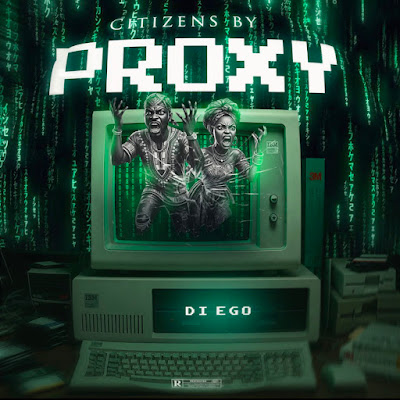 1001443613 1 1 Di Ego - Citizens By Proxy [EP]