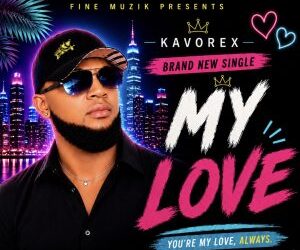 IMG 20260713 WA0021 300x261 2 Kavorex - My Love Mp3 Download