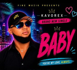 Afrobeat Love Anthem "Babe" by Kavorex 1 IMG 20260718 WA0057 300x271 1 Afrobeat Love Anthem "Babe" by Kavorex